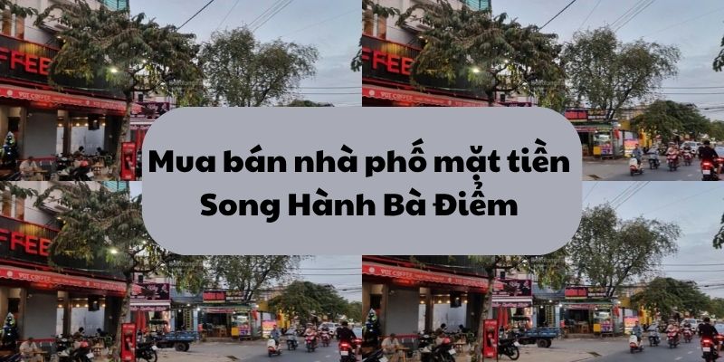 mua ban nha pho song hanh ba diem