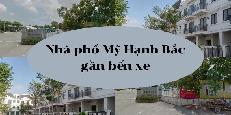 nha pho my hanh bac gan ben xe