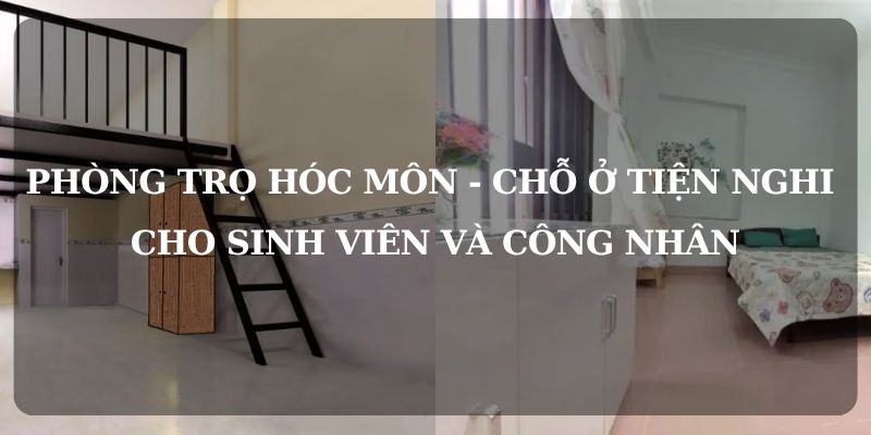 Phòng trọ Hóc Môn