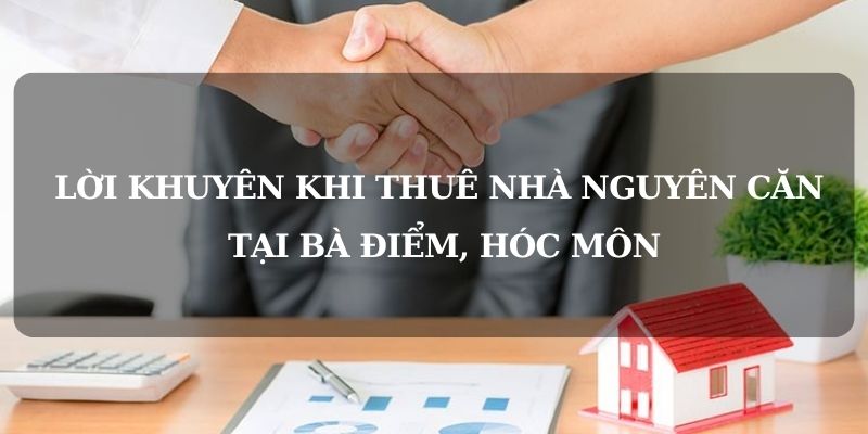 kinh nghiệm thuê nhà bà điểm hóc môn