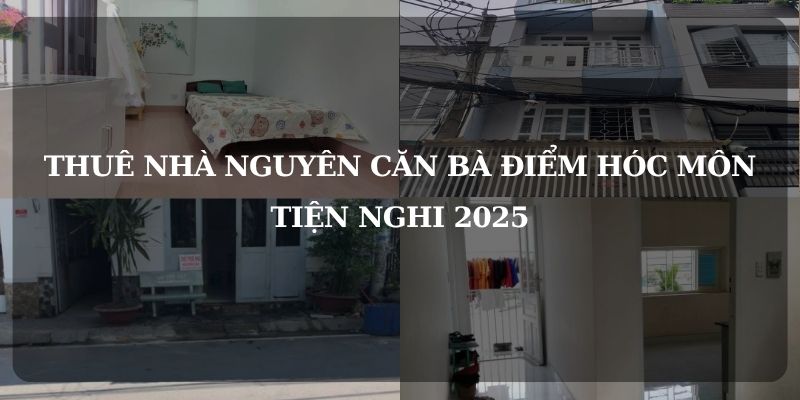 Thuê nhà nguyên căn Bà Điểm Hóc Môn