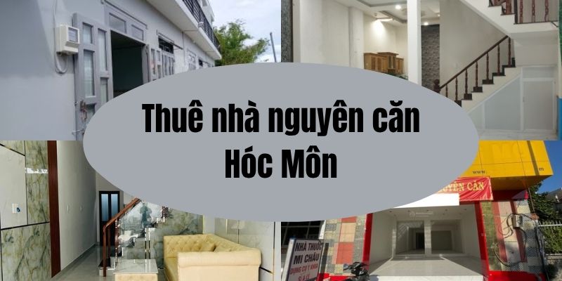 thuê nhà nguyên căn Hóc Môn