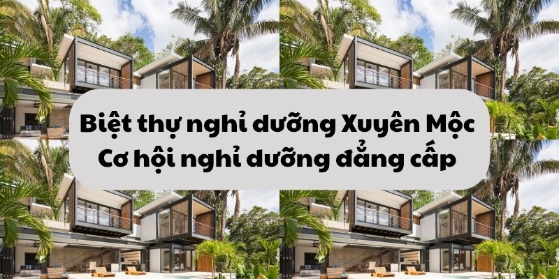 biệt thự xuyên mộc