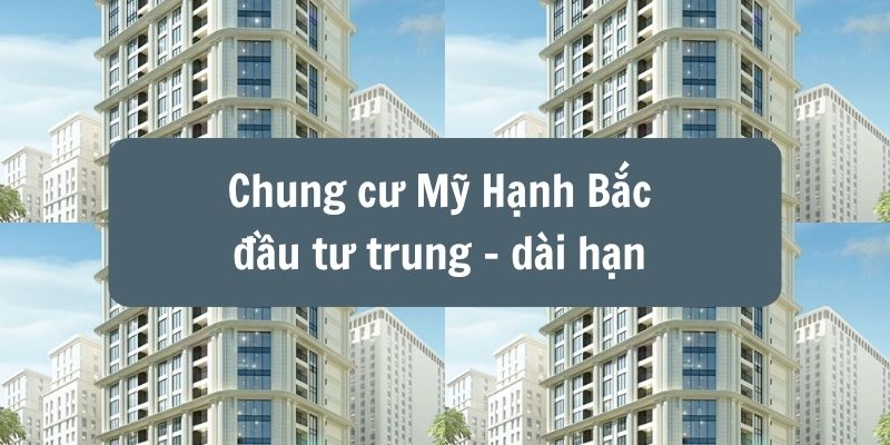 chung cu my hanh bac