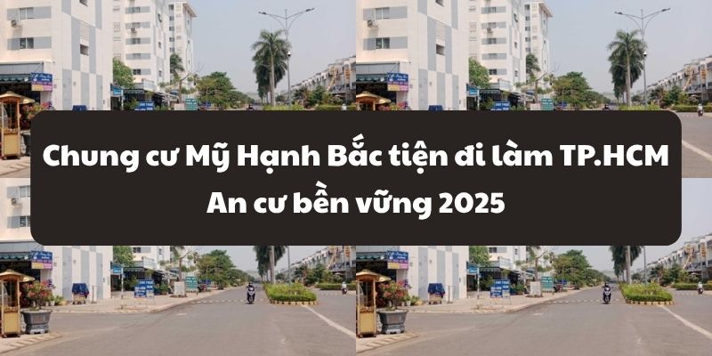 chung cư mỹ hạnh bắc