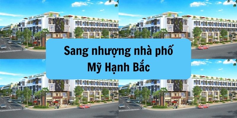 Sang nhượng nhà phố MHB