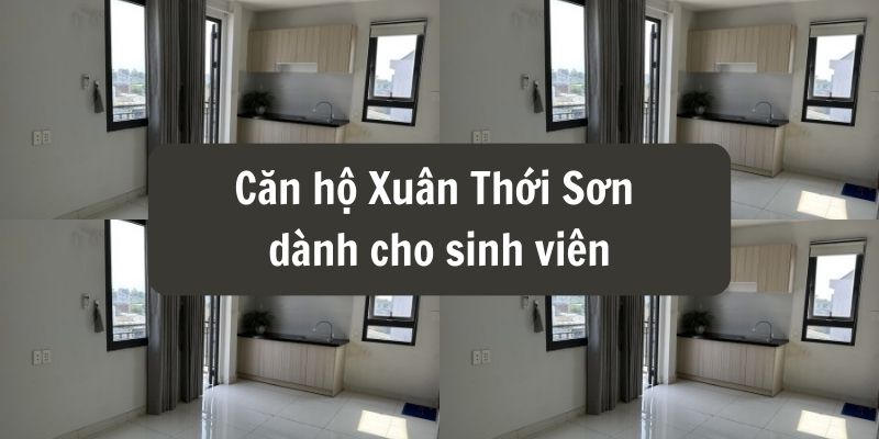căn hộ xuân thới sơn dành cho sinh viên