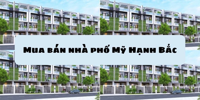 mua ban nha pho my hanh bac